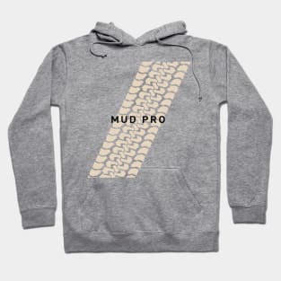 Not Too Serious series: Mud Pro Hoodie